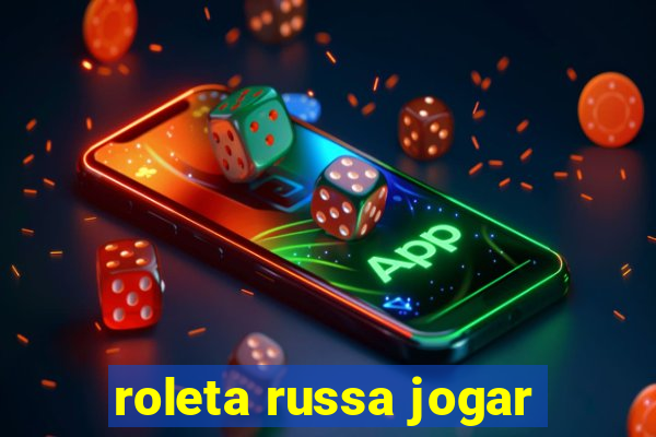 roleta russa jogar